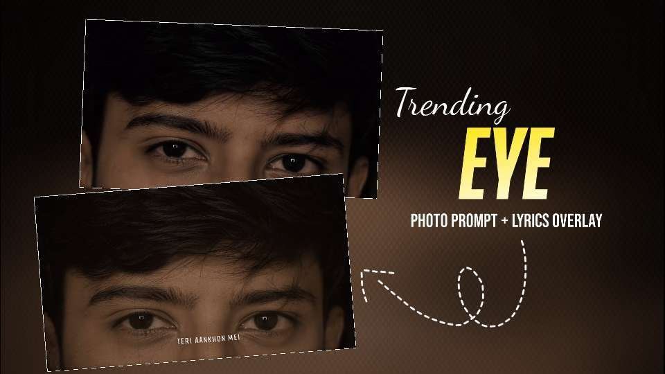 Mk Edit Trending Eye Photo Prompt for Viral Reels